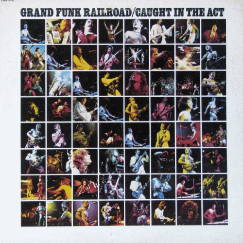 Grand Funk Railroad : Caught in the Act